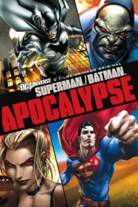 Superman E Batman: Apocalipse